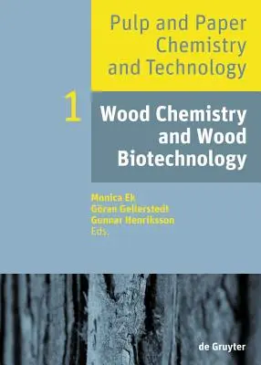 Chimie du bois et biotechnologie du bois - Wood Chemistry and Wood Biotechnology