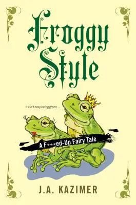 Le style grenouille - Froggy Style