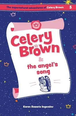 Celery Brown et le chant des anges - Celery Brown and the angel's song