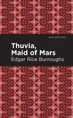 Thuvia, servante de Mars - Thuvia, Maid of Mars