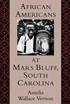 Les Afro-Américains à Mars Bluff, en Caroline du Sud - African Americans at Mars Bluff, South Carolina