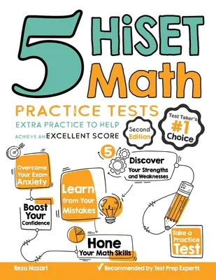 5 tests pratiques de mathématiques HiSET : Entraînement supplémentaire pour vous aider à obtenir un excellent score - 5 HiSET Math Practice Tests: Extra Practice to Help Achieve an Excellent Score