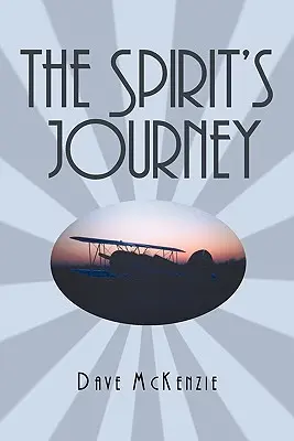 Le voyage de l'esprit - The Spirit's Journey