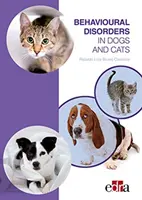 Troubles du comportement chez le chien et le chat - Behavioural Disorders in Dogs and Cats