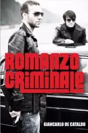 Romanzo Criminale (Cataldo Giancarlo De (Auteur)) - Romanzo Criminale (Cataldo Giancarlo De (Author))