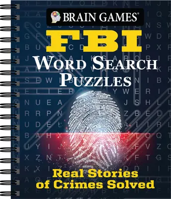 Brian Games - Casse-tête du FBI : Histoires vraies de crimes résolus - Brian Games - FBI Word Search Puzzles: Real Stories of Crimes Solved