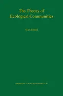 La théorie des communautés écologiques (Mpb-57) - The Theory of Ecological Communities (Mpb-57)