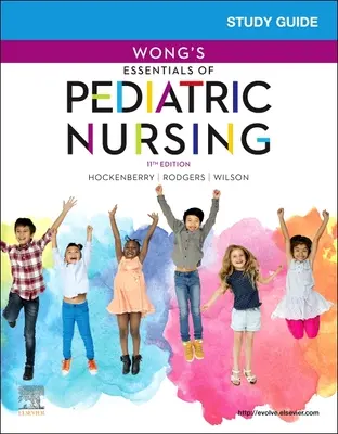 Guide d'étude pour Wong's Essentials of Pediatric Nursing (en anglais) - Study Guide for Wong's Essentials of Pediatric Nursing