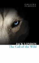 L'appel de la nature (Collins Classics) - The Call of the Wild (Collins Classics)