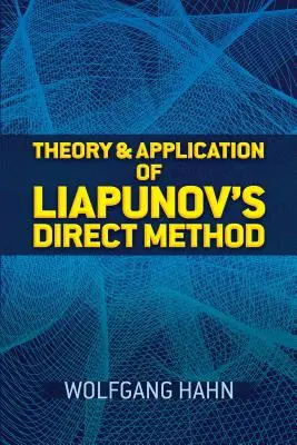 Théorie et application de la méthode directe de Liapounov - Theory and Application of Liapunov's Direct Method