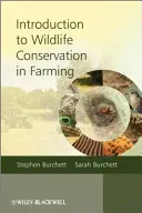 Introduction à la conservation de la faune dans l'agriculture - Introduction to Wildlife Conservation in Farming