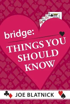 Le pont : Ce qu'il faut savoir - Bridge: Things You Should Know