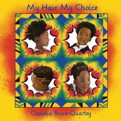 Mes cheveux, mon choix - My Hair, My Choice