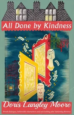 Tout est fait par gentillesse - All Done by Kindness