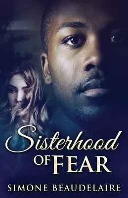 Sisterhood of Fear (La Sœur de la peur) - Sisterhood of Fear