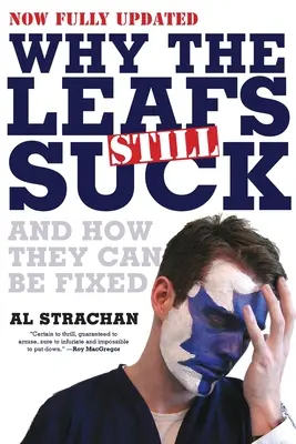 Pourquoi les Leafs sont toujours aussi nuls - Why The Leafs Still Suck