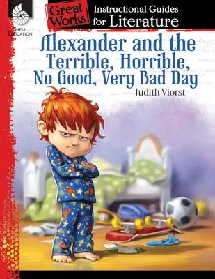 Alexandre et la terrible, horrible, mauvaise et très mauvaise journée - Alexander and the Terrible, Horrible, No Good, Very Bad Day