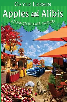 Pommes et Alibis : un mystère du Down South Cafe - Apples and Alibis: A Down South Cafe Mystery