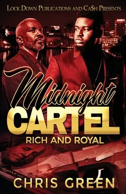 Midnight Cartel : Riche et royal - Midnight Cartel: Rich and Royal