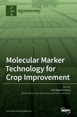 La technologie des marqueurs moléculaires pour l'amélioration des cultures - Molecular Marker Technology for Crop Improvement
