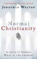 Le christianisme normal - Normal Christianity