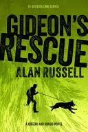 Le sauvetage de Gideon - Gideon's Rescue