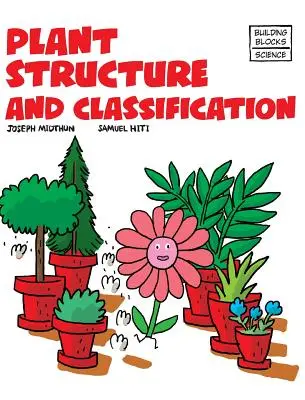 Structure et classification des plantes - Plant Structure and Classification