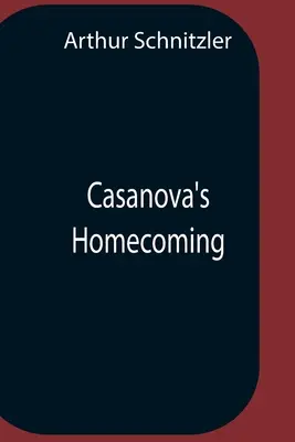 Le retour de Casanova - Casanova'S Homecoming