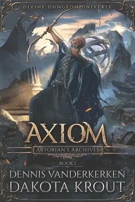 Axiom : Une série de donjons divins - Axiom: A Divine Dungeon Series