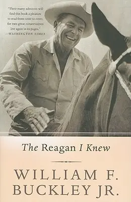 Le Reagan que j'ai connu - The Reagan I Knew