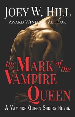 La marque de la reine des vampires : La marque de la reine des vampires : Un roman de la série Vampire Queen - The Mark of the Vampire Queen: A Vampire Queen Series Novel