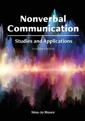 Communication non verbale : Études et applications - Nonverbal Communication: Studies and Applications