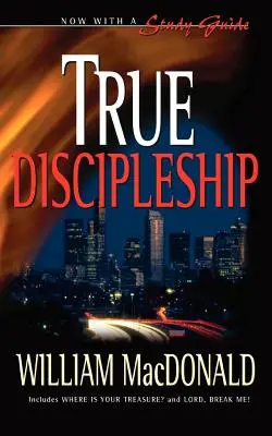 Le véritable discipulat - True Discipleship