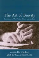 L'art de la brièveté : Excursions dans la théorie et l'analyse de la fiction courte - The Art of Brevity: Excursions in Short Fiction Theory and Analysis