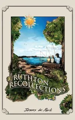 Souvenirs de Ruthton - Ruthton Recollections