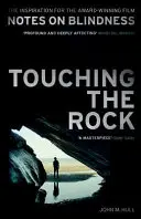 Toucher le rocher - Touching the Rock