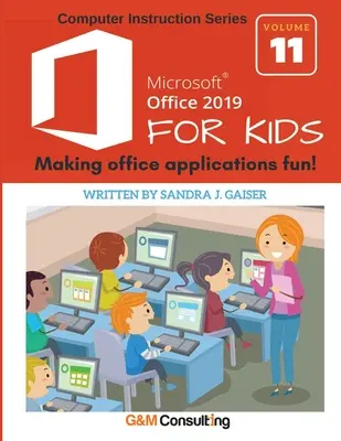 Microsoft Office 2019 pour les enfants - Microsoft Office 2019 for Kids