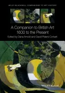 Compagnon de l'art britannique - A Companion to British Art