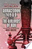 Armageddon - 2419 après J.-C. et les seigneurs de l'air de Han - Armageddon--2419 A.D. and the Airlords of Han