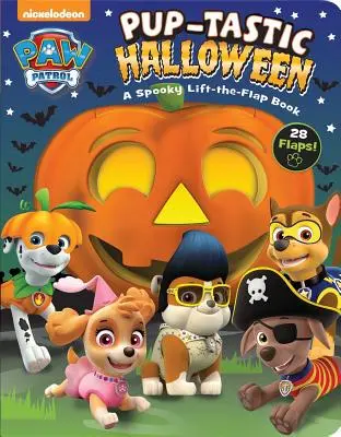 Nickelodeon Paw Patrol : Pup-Tastic Halloween : Un livre à décoller et à rabattre qui fait froid dans le dos - Nickelodeon Paw Patrol: Pup-Tastic Halloween: A Spooky Lift-The-Flap Book