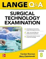 Lange Q&A Surgical Technology Examination, huitième édition - Lange Q&A Surgical Technology Examination, Eighth Edition