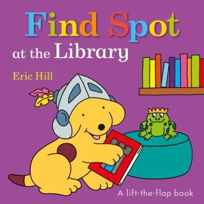 Trouve Spot à la bibliothèque - Find Spot at the Library