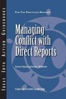 Gérer les conflits avec les subordonnés directs - Managing Conflict with Direct Reports