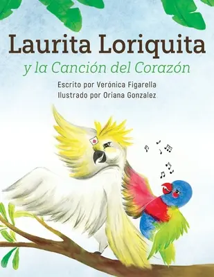 Laurita Loriquita y la Cancin del Corazn