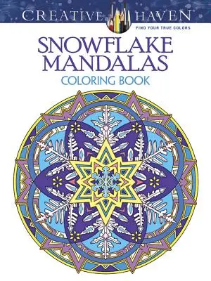 Livre à colorier Creative Haven Snowflake Mandalas - Creative Haven Snowflake Mandalas Coloring Book