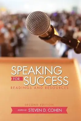 S'exprimer pour réussir : Lectures et ressources - Speaking for Success: Readings and Resources