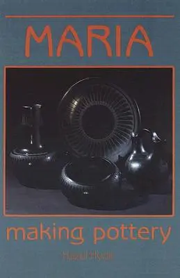 Maria fait de la poterie - Maria Making Pottery