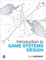 Introduction à la conception de systèmes de jeu - Introduction to Game Systems Design