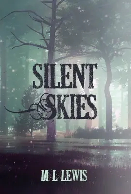 Le ciel silencieux - Silent Skies