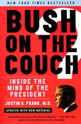 Bush sur le divan, édition révisée - Bush on the Couch Rev Ed